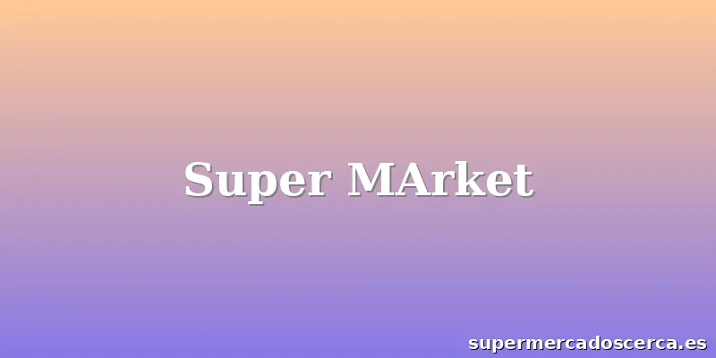 Super MArket