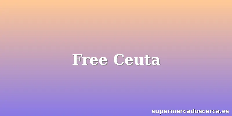 Free Ceuta