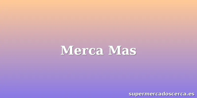 Merca Mas