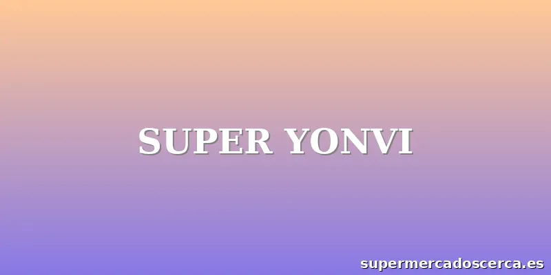 SUPER YONVI
