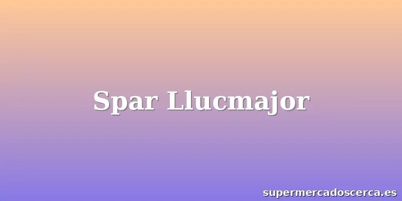 Spar Llucmajor