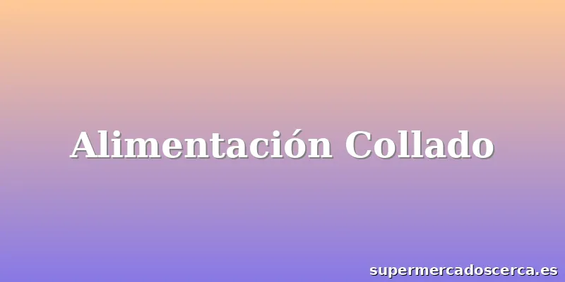 Alimentación Collado