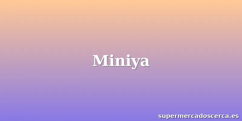 Miniya