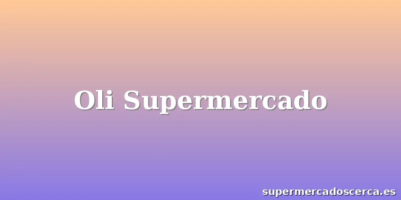 Oli Supermercado