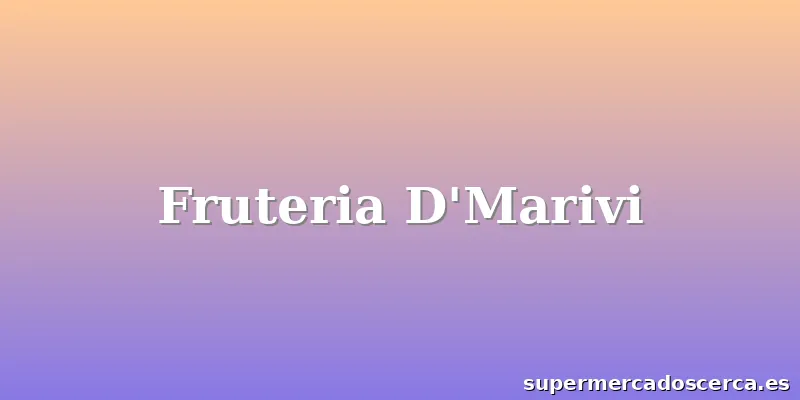 Fruteria D'Marivi
