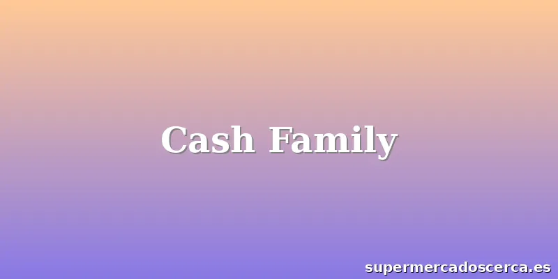 Cash Family