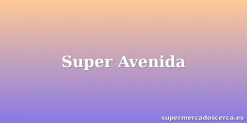 Super Avenida