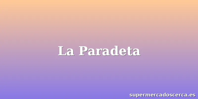 La Paradeta