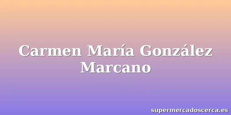 Carmen María González Marcano