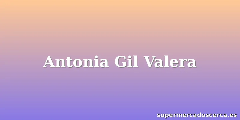 Antonia Gil Valera