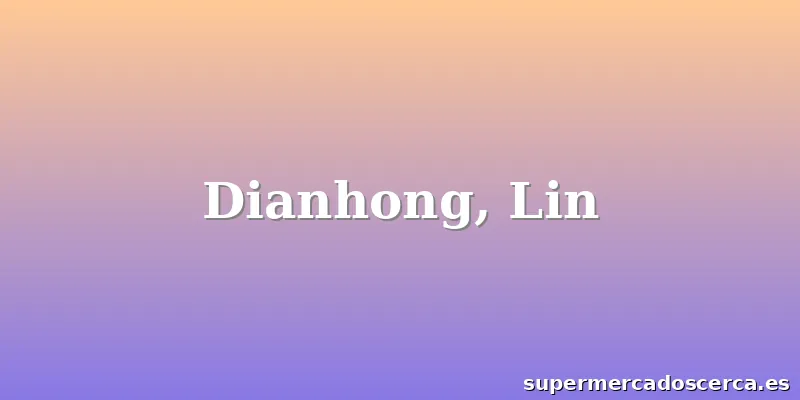 Dianhong, Lin