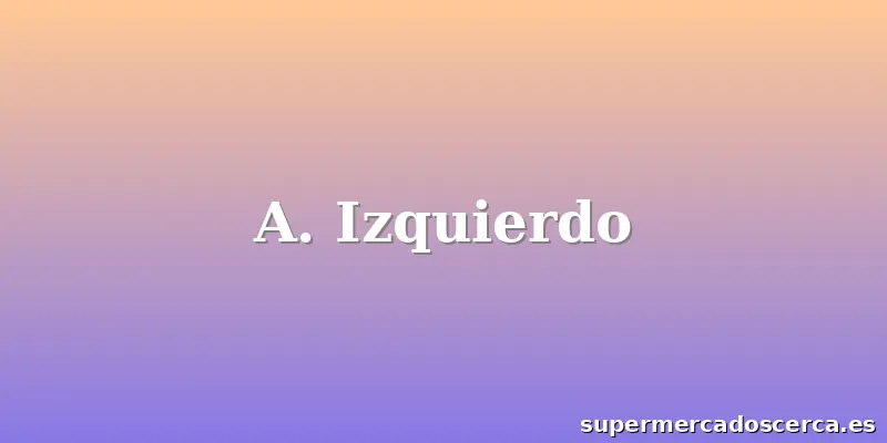 A. Izquierdo