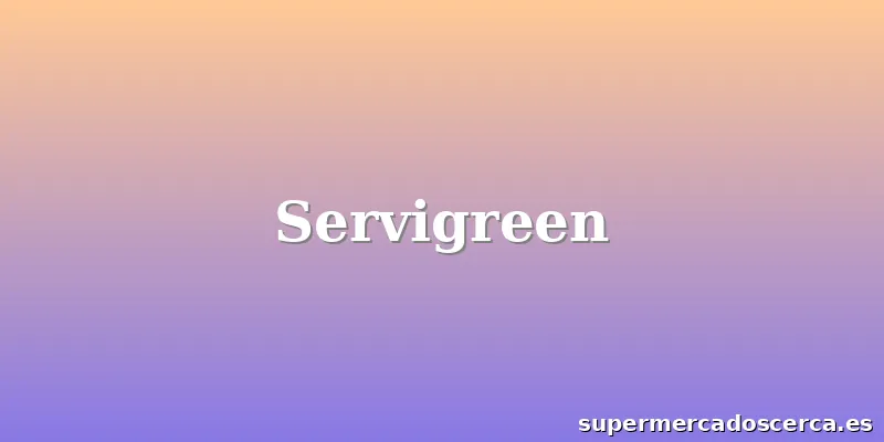 Servigreen