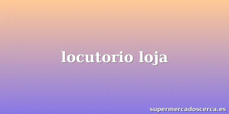 locutorio loja