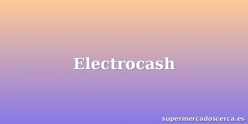 Electrocash
