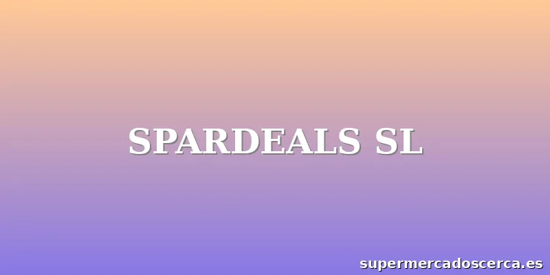 SPARDEALS SL