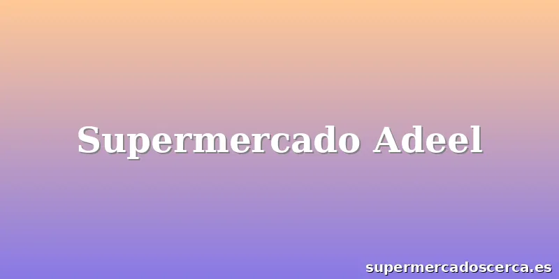 Supermercado Adeel