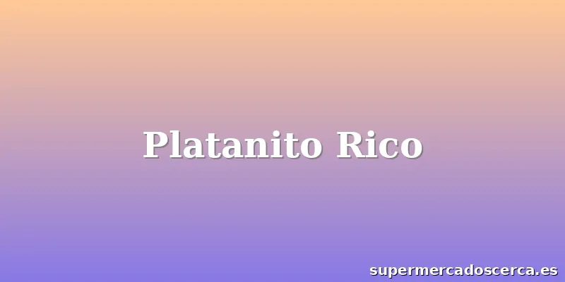 Platanito Rico