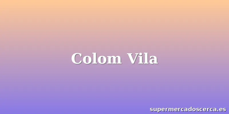 Colom Vila