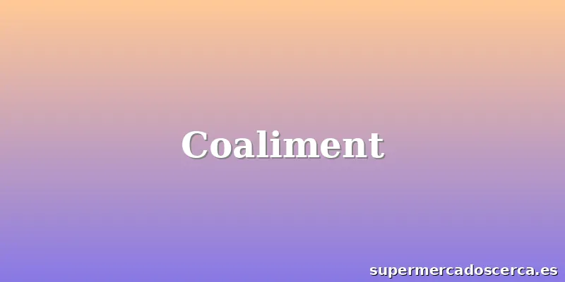 Coaliment