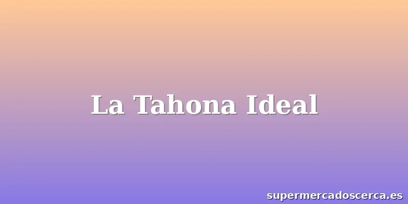 La Tahona Ideal