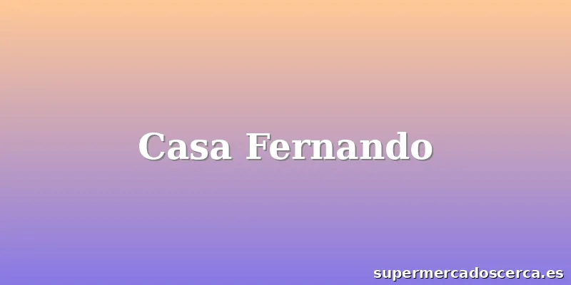 Casa Fernando