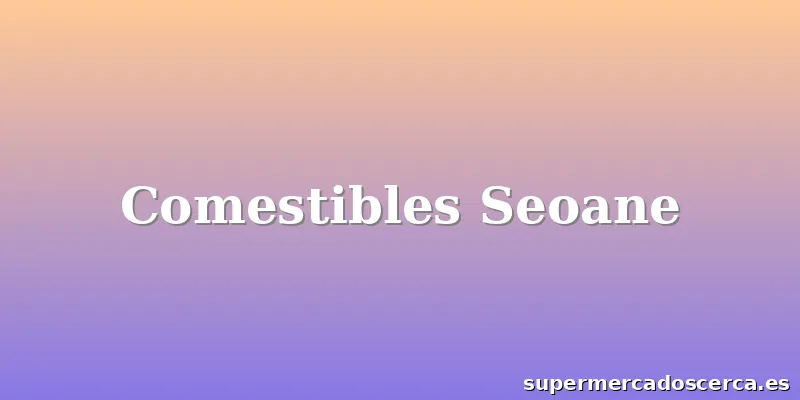 Comestibles Seoane
