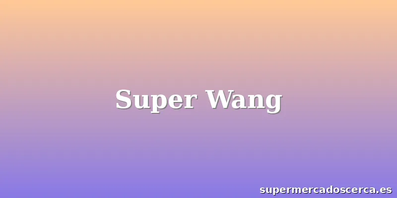 Super Wang