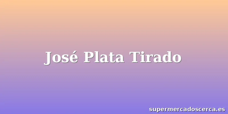 José Plata Tirado