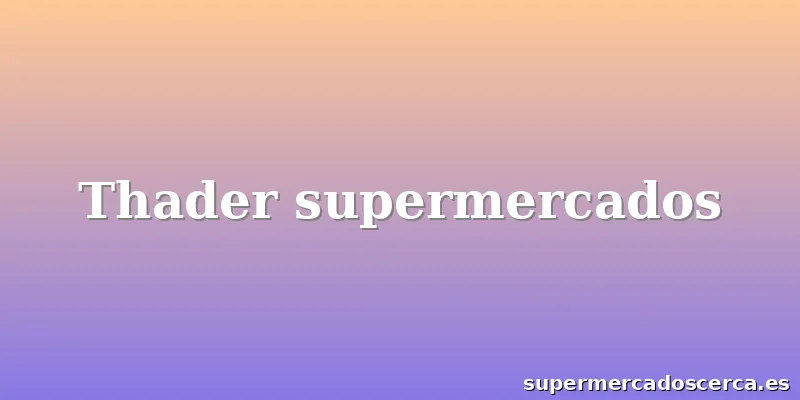 Thader supermercados