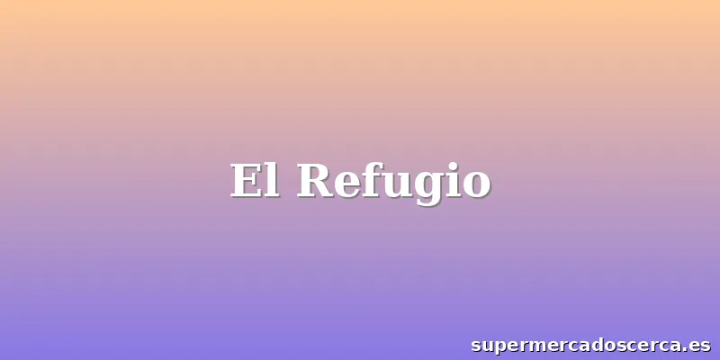 El Refugio
