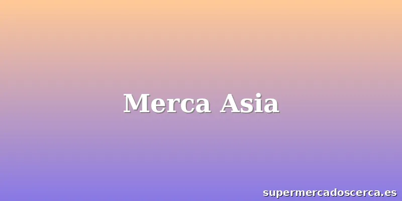 Merca Asia