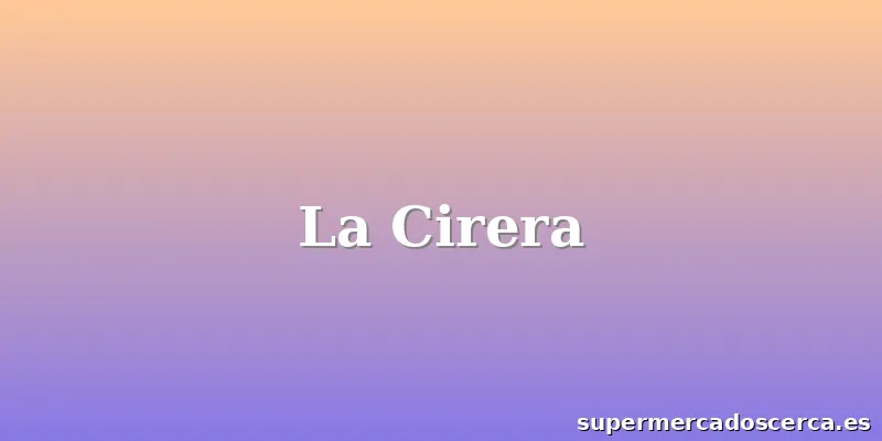 La Cirera